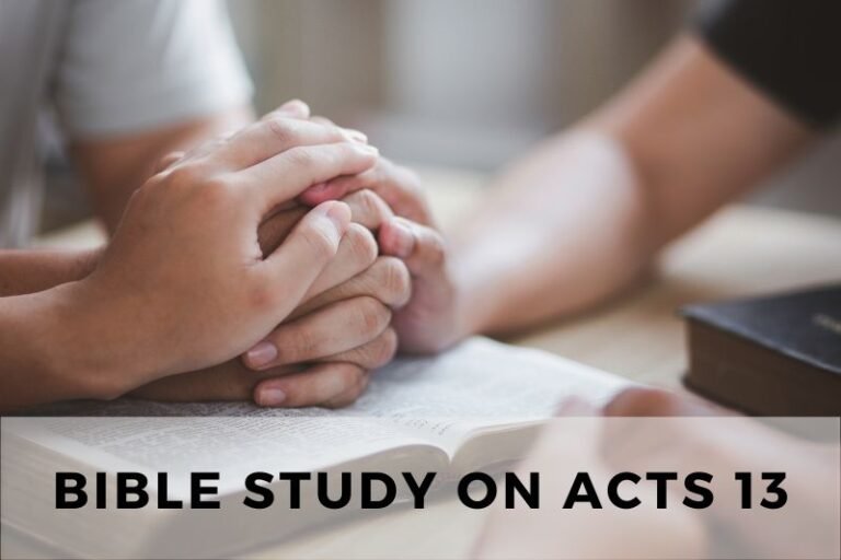 Bible Study on Acts 13: The First Mission of Paul and Barnabas