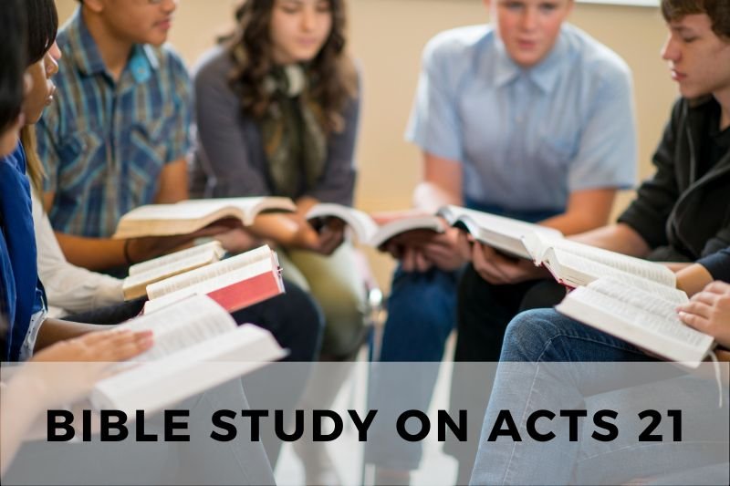 Bible Study on Acts 21