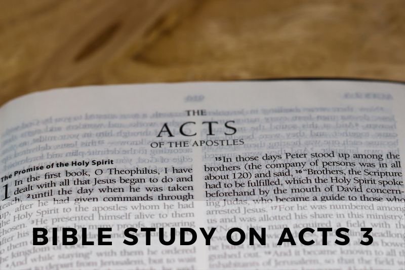 Bible Study on Acts 3