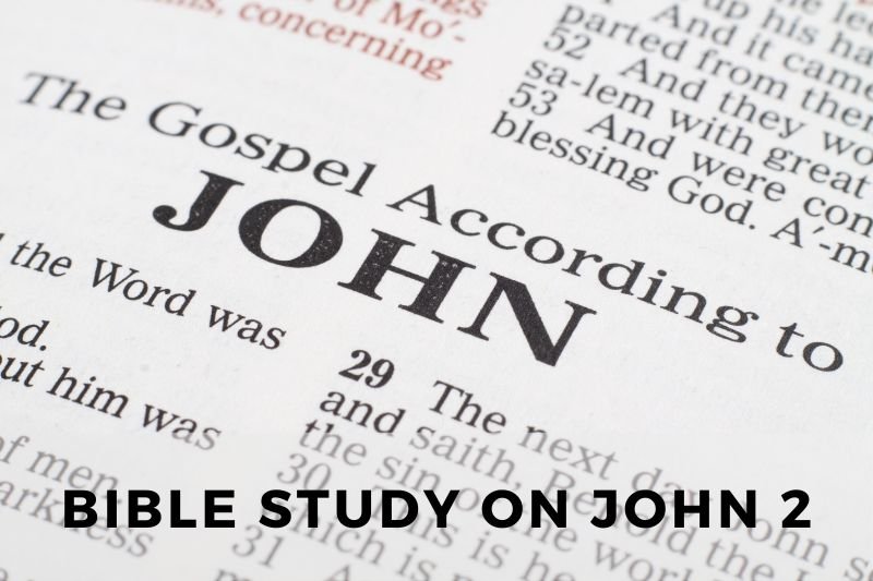 Bible Study on John 2