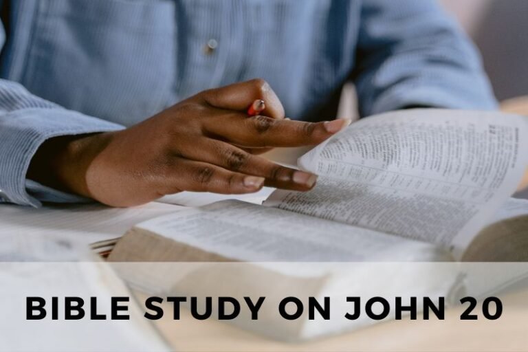 Bible Study on John 20: Resurrection and Jesus’ Appearance