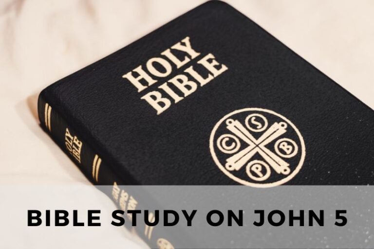 Bible Study on John 5: Healing at Bethesda and Jesus’ Authority