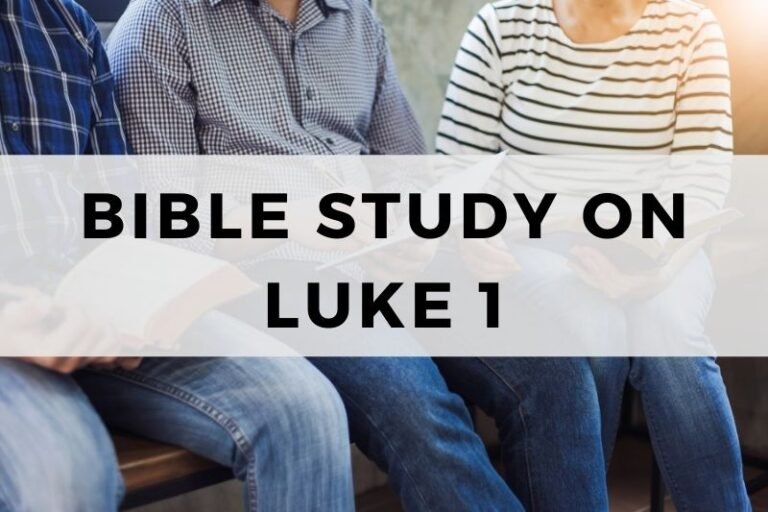 Bible Study on Luke 1: Births of John and Jesus Foretold