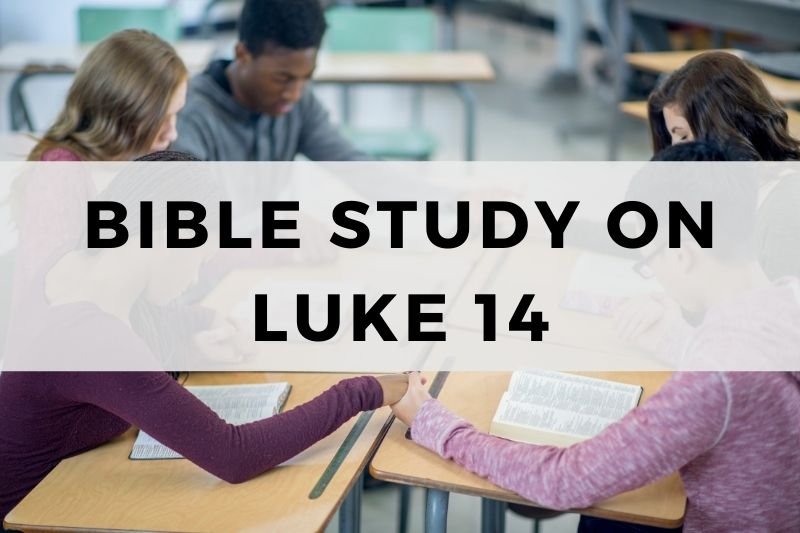 Bible Study on Luke 14