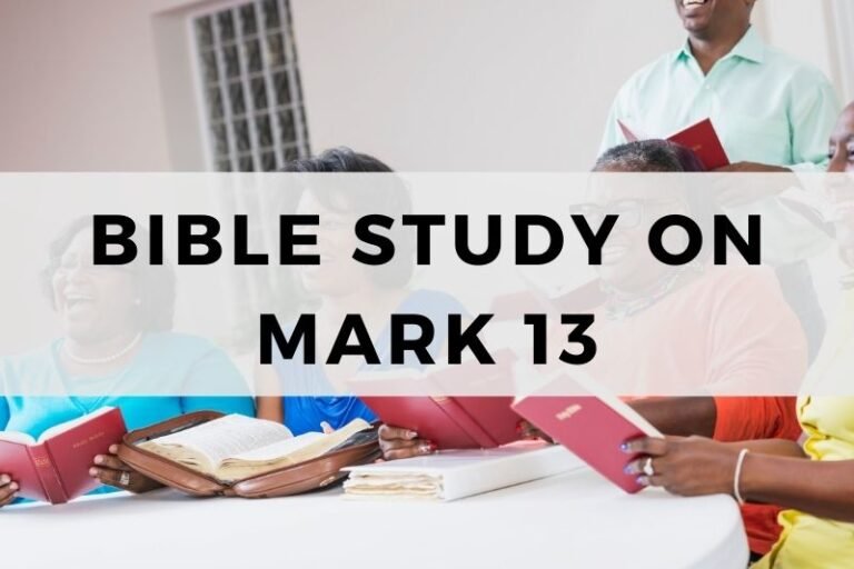 Bible Study on Mark 13: Signs and Watchfulness