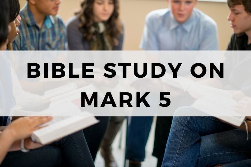 Bible Study on Mark 5