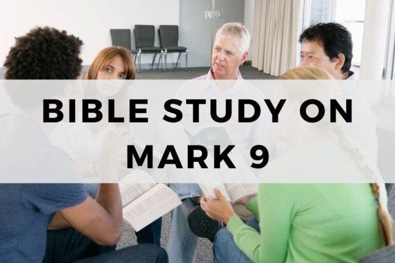 Bible Study on Mark 9:  Transfiguration and True Greatness
