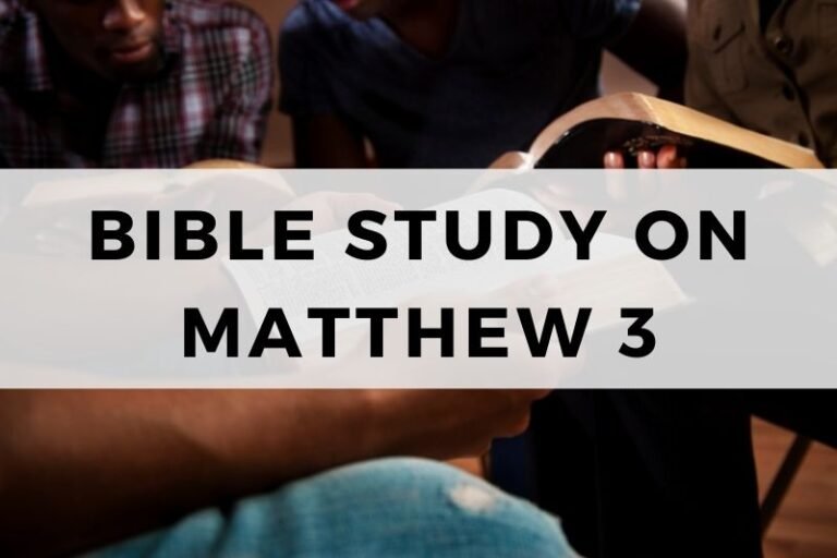 Bible Study on Matthew 3: John the Baptist and Baptism